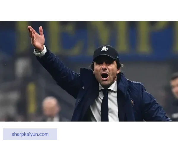 孔蒂足球影响力持续提升，成为战术革新的关键人物。